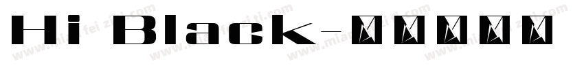 Hi Black字体转换